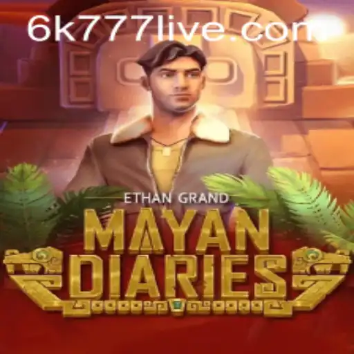 Discover the Mystical World of MayanDiaries: Unearth the Secrets with 6k777