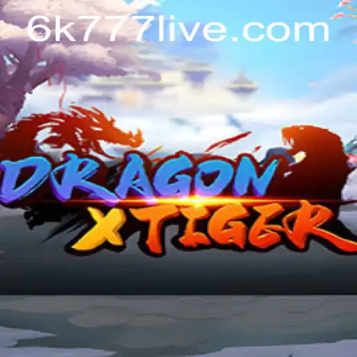 Unleashing the Adventure: Dive into DragonXTiger with 6k777